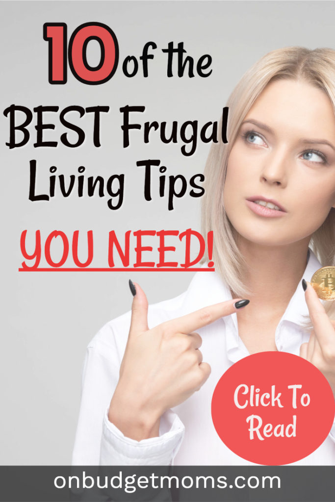 10 Best Frugal Living Tips For Beginners – On Budget Moms