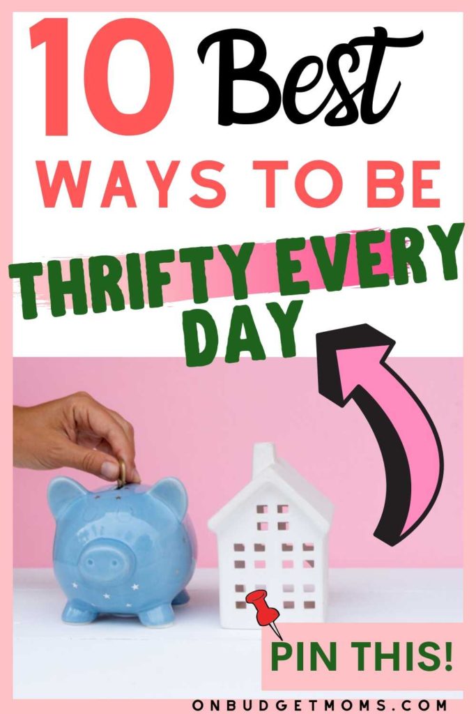 best ways to be thrifty everyday