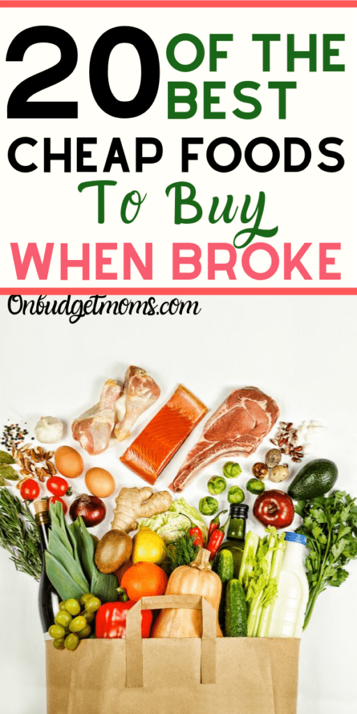 cheap food to buy when broke