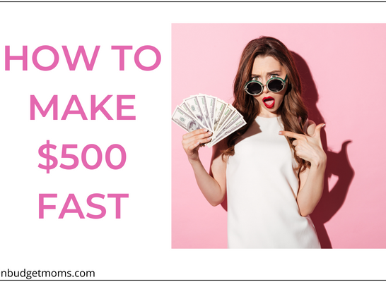 How to Make 500 Dollars Fast!