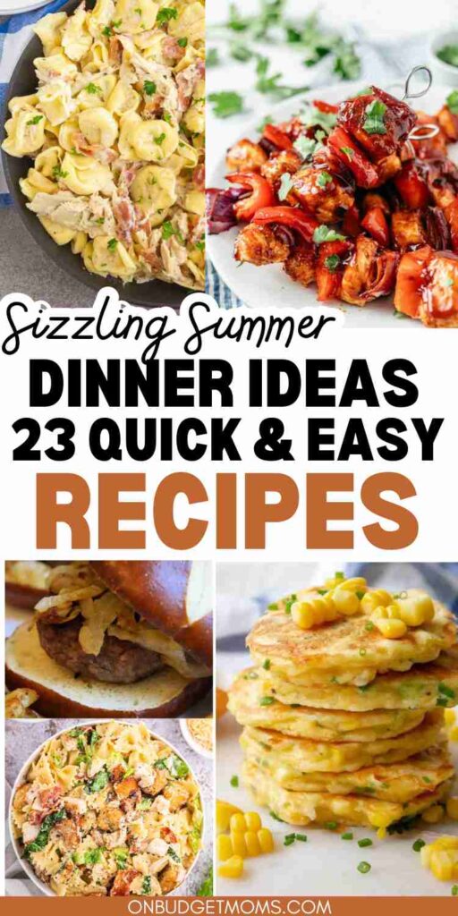 Easy summer dinner ideas